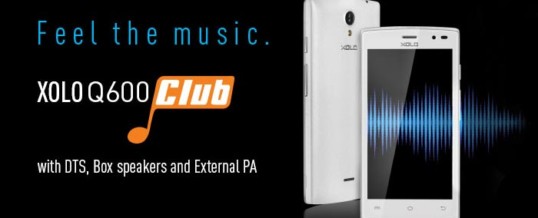 Xolo Q600 Club with DTS audio and IR blaster for Rs.6499