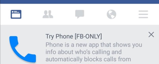 Facebook testing calling feature on its android app called Phone